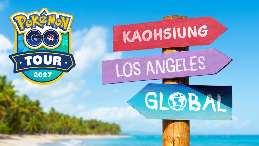 2026/09《Pokémon GO》宣布「Pokémon GO Tour 2027」將於/24明年2月在高雄及洛杉磯重磅回歸!